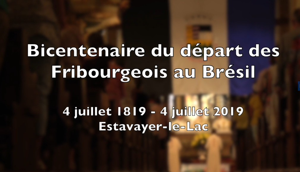 Image Bicentenaire du dÃ©part des Fribourgeois au BrÃ©sil, Estavayer-le-Lac
